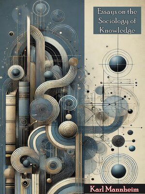 cover image of Essays on the Sociology of Knowledge